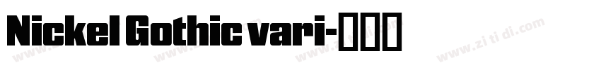 Nickel Gothic vari字体转换